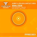 Albert A Yellow Bartlett Bros - Analogik Erick Strong Remix