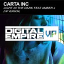 CARTA INC feat Amber J - Light In The Dark Vip Mix