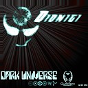 Dionigi - Dark Eyes In A Dark Universe Original Mix