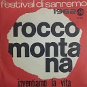 Rocco Montana - Inventiamo la vita Festival di Sanremo 1962