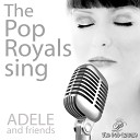 Pop Royals - If I Ain t Got You