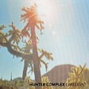 Hunter Complex - Daylight Treasure of Grundo Remix