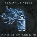 Seconds Alive - Where I Stand
