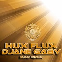 Hux flux DJane Gaby - Nowledge