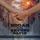 Edgar feat Arturo Safin - К тебе