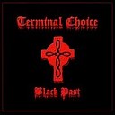 Terminal Choice - Rockstar Album Version
