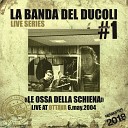 La banda del Ducoli - Un sabato felice Live at Ottava 5 6 2004…