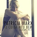 Patricia Marx - Te Cuida Meu Bem