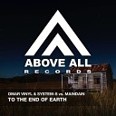 System S MainDain Omar Vinyl - To the End of Earth Ali Nihad Remix
