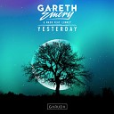 Gareth Emery NASH Linney - Yesterday Extended Mix
