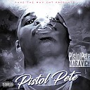 Pistolpete Tunez - Man Up