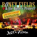 Boney Fields and the Bone s Project - Live In Peace