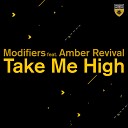 Modifiers featuring Amber Revival - Take Me High Dub Mix