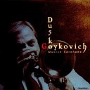 Dusko Goykovich - Summertime
