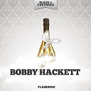 Bobby Hackett - You Do Something to Me Original Mix