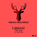 F Physical - The Beat Dj Renna remix