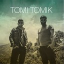 TOMI TOMIK - Sabr s