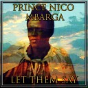 Prince Nico Mbarga - Let Them Say