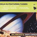 Deja Vu feat Tasmin - Un Break My Heart 12 Definitive Mix