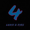 Lokii 2 Eyes feat Shon Parker - Hey Girl