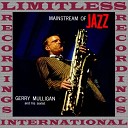 Gerry Mulligan - La Plus Que Lente