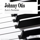 Johnny Otis - Alimony Boogie