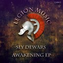 Sly Dewars - Awakening Original Mix