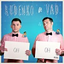 DJ Leonid Rudenko ft Vad - OH OH