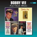 Bobby Vee - A Forever Kind of Love Remastered From A Bobby Vee Recording…