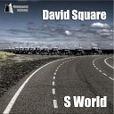 David Square - S World