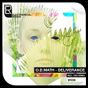 O D Math - Deliverance Original Mix