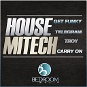 HouseMitech - Get Funky Original Mix
