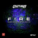 Rickber Serrano Guztavo Mx - Fire Radio Edit