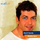 Sherif Hamdy - Balaha Sera