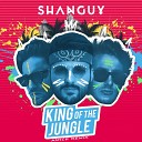 SHANGUY Amice - King Of The Jungle