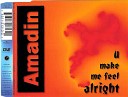 Amadin - U Make Me Feel Alright Radio