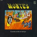 Montes - En el camino de Dios hacia el sol