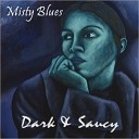 Misty Blues - Junk Yard Man Feat Gina Coleman