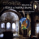Ensemble Gilles Binchois - Leonin Perotin Repons Et Valde Organum deux…