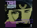 The Parallel Lines - Arabian Night