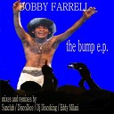 BOBBY FARRELL - Bump Do You Wanna