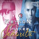 Seсorita Video Oficial - Reykon el Lнder Feat Daddy Yan