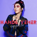 Hande Yener - K s
