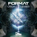 Format - Origin Original Mix