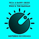 Reza Barry Obzee - Who s The Badman