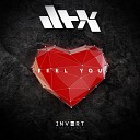 DTX - Feel You Original Mix