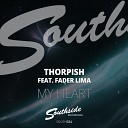 Thorpish feat Fader Lima - My Heart Original Mix