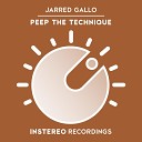 Jarred Gallo - Peep The Technique