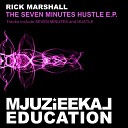 Rick Marshall - The Hustle Original Mix