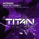 Astraeus - When We Connect (Radio Edit)